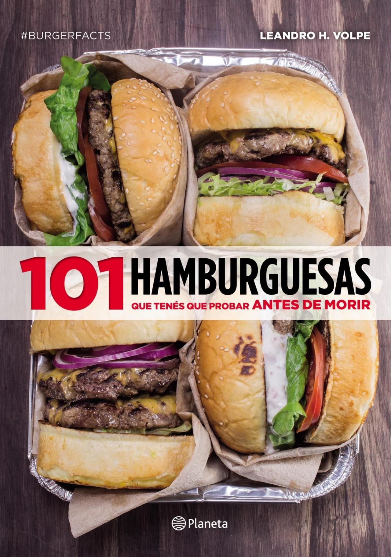 101 Hamburguesas que tenés que probar antes de morir