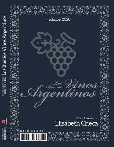 Los Buenos Vinos Argentinos Seleccionados por Elisabeth Checa