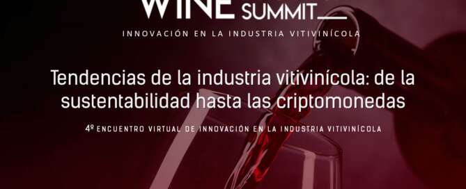 Wine Innovation Summit 2022 - De la sustentabilidad hasta las criptomonedas